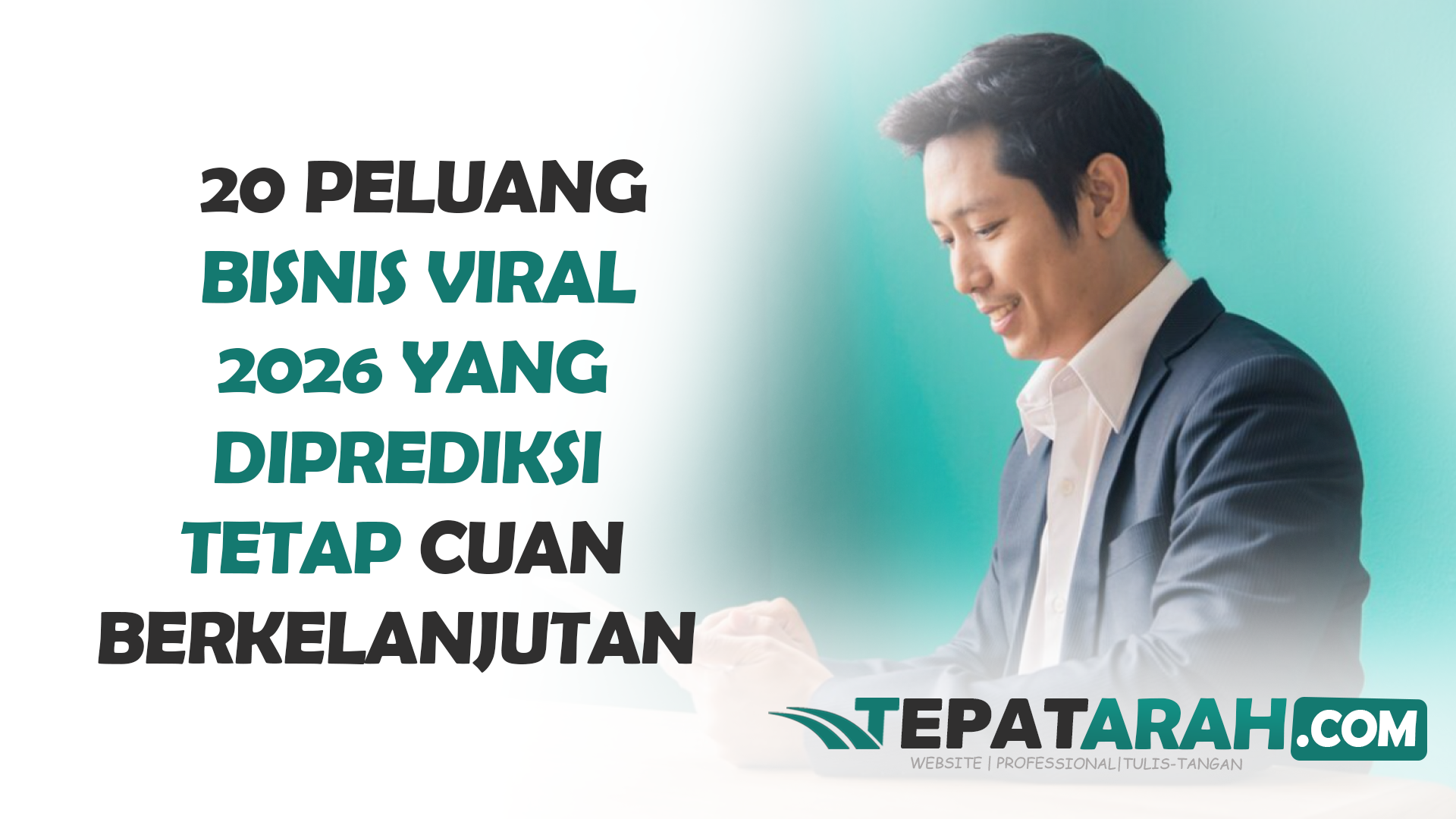 20 Peluang Bisnis Viral 2026 Yang Tetap Cuan Berkelanjutan Tepatarah 20-peluang-bisnis-viral-2026-yang-tetap-cuan-berkelanjutan-tepatarah