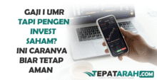 Gaji UMR Tapi Pengen Invest Saham? Ini Caranya Biar Tetap Aman?