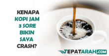 Kopi Jam 3 Sore Bikin Crash