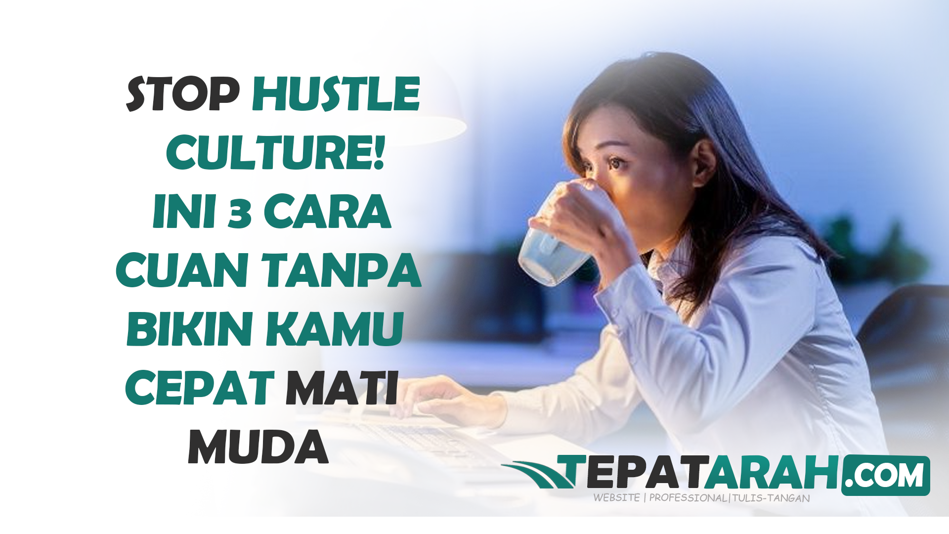 STOP Hustle Culture 1